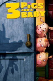 Unstable Fables: 3 Pigs and a Baby