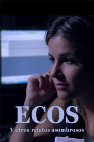 Ecos and Other Extraordinary Tales