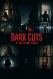 Dark Cuts: A Thriller Anthology