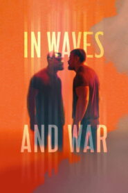 In Waves and War