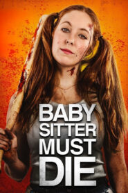 Babysitter Must Die