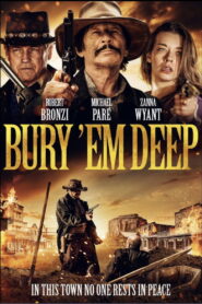 Bury ‘Em Deep (2025)
