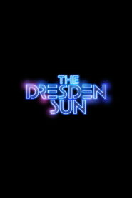 The Dresden Sun (2026)