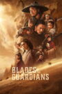 Blades of the Guardians: Wind Rises in the Desert (2026)