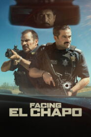 Facing El Chapo (2026)