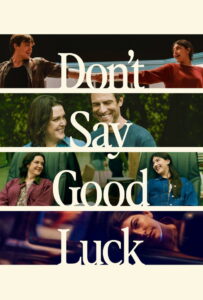 Don’t Say Good Luck (2026)