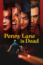 Penny Lane Is Dead (2026)