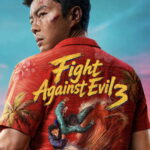 Fight Against Evil 3 Me Titra Shqip (2026)